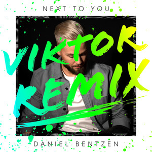 Next To You (Viktor Remix)