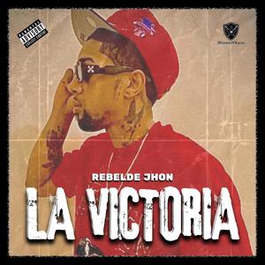 La Victoria (Explicit)