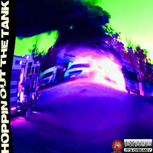 HOPPIN OUT THE TANK. (feat. Sir Que$t) (Explicit)