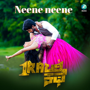 Neene neene (From "1 Rabari Kathe")