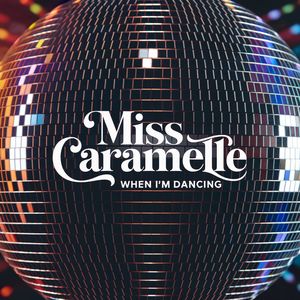 When I'm Dancing