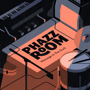 Message In The Dark (Phazz Room Live Sessions)