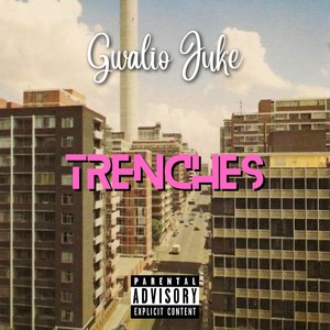 Trenches (Explicit)