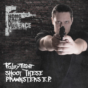 Shoot These Pranksters (Original Mix)