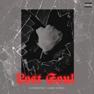 Lost Soul (Explicit)