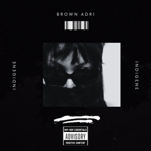 Indigène (Explicit)