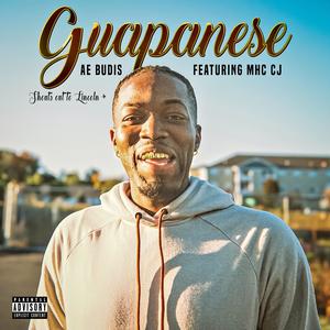 Guapanese (feat. MHC CJ) (Explicit)