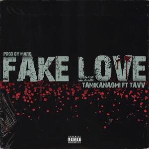 Fake Love (feat. TAVV)