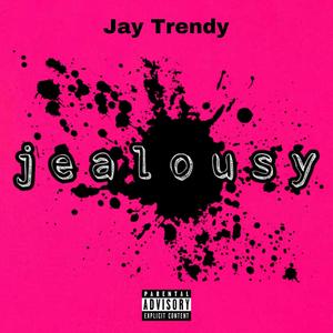 jealousy (Explicit)