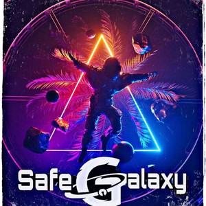 The SafeGalaxy Song