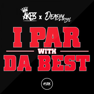 I Par With Da Best (Radio Edit)