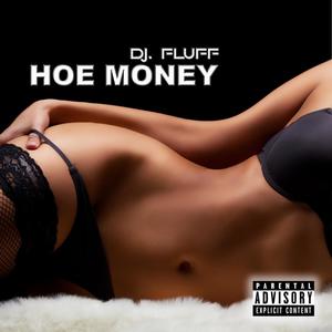 HOE MONEY (Explicit)