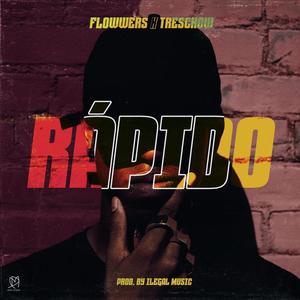 Rápido (feat. Tresckow) [Explicit]