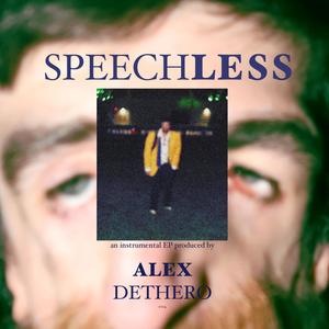 Speechless (Explicit)