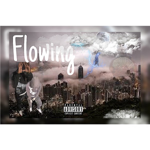 Flowing (Explicit)