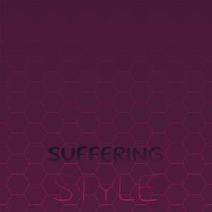 Suffering Style