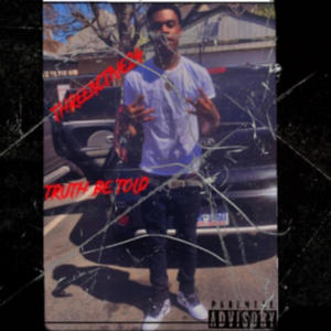 Truth Be Told (Explicit)