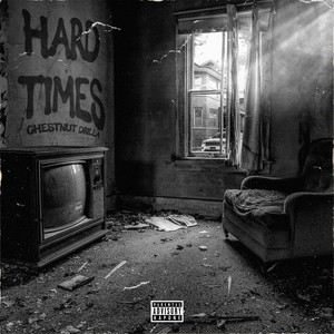 Hard Times (Explicit)