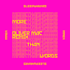 More Than Words (feat. MNEK) (Oliver Mac Remix)