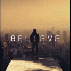 Believe (Explicit)