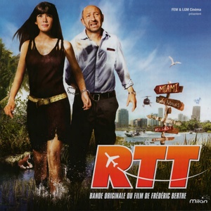 RTT (Bande Originale Du Film De Frédéric Berthe)