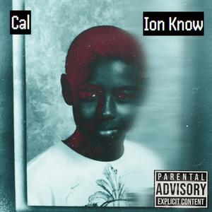 Ion Know (Explicit)