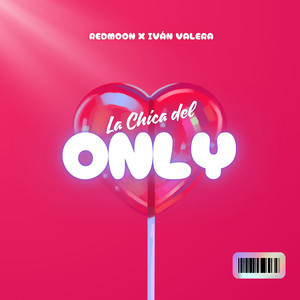 RedMoon - LA CHICA DEL ONLY