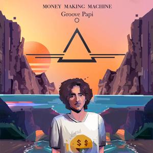 Money Making Machine