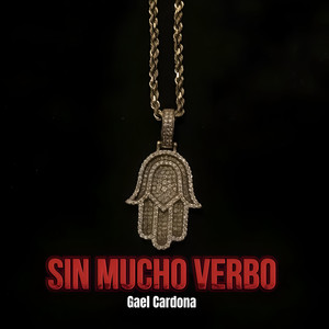Sin Mucho Verbo (Explicit)