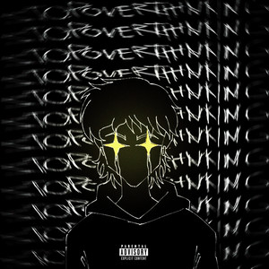 STOPOVERTHINKING (Explicit)