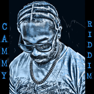 Cammy Riddim (Quick Ones|Explicit)