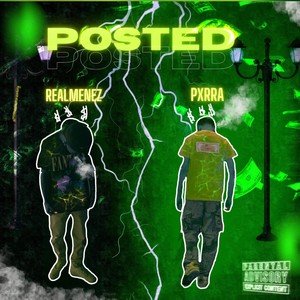 Posted (feat. Pxrra) [Explicit]