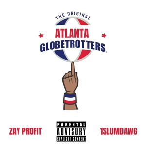 Globetrotters (feat. 1SlumDawg) (Explicit)