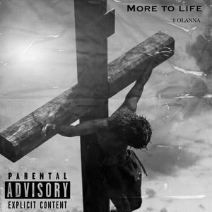 More To Life (feat. FocusOnYou) (Explicit)