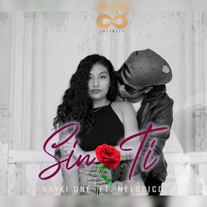 SIN TI (feat. Melodico)