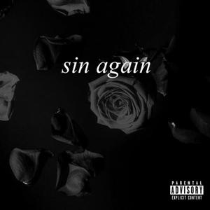 Sin Again (Explicit)