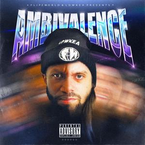 Ambivalence (Explicit)