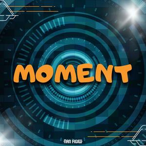 Moment (Explicit)