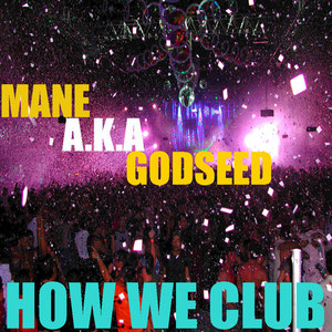 ManeEvent How We Club