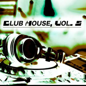 Club House, Vol. 5