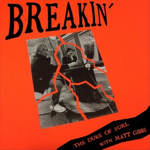 Breakin' (feat. Matt Gibbs)