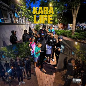 KARA LIFE (Explicit)
