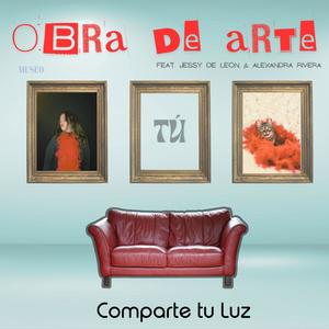 Obra de Arte (feat. Jessy De León & Alexandra Rivera)