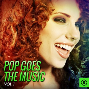 Pop Goes the Music, Vol. 1