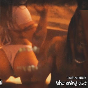 She Loving That (Explicit)