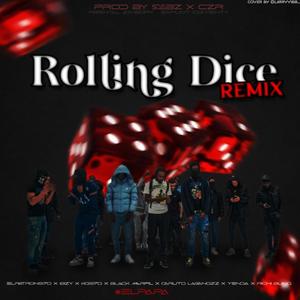 Rolling Dice (Remix) [Explicit]