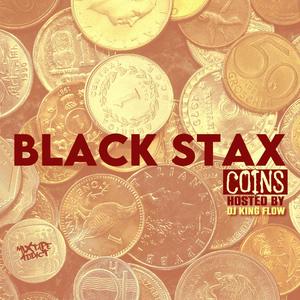 COINS (Mixtape(Hosted by DJ King Flow) [Explicit]