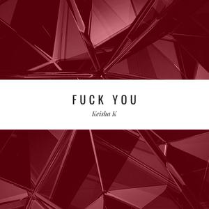 f**k You (Explicit)