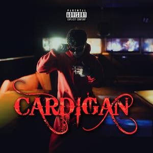 CARDIGAN (Explicit)