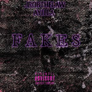 Fakes (feat. Ayilla) (Explicit)